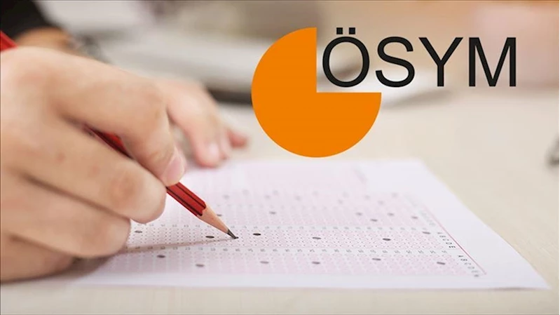 ÖSYM tarafından hafta sonu iki sınav yapılacak