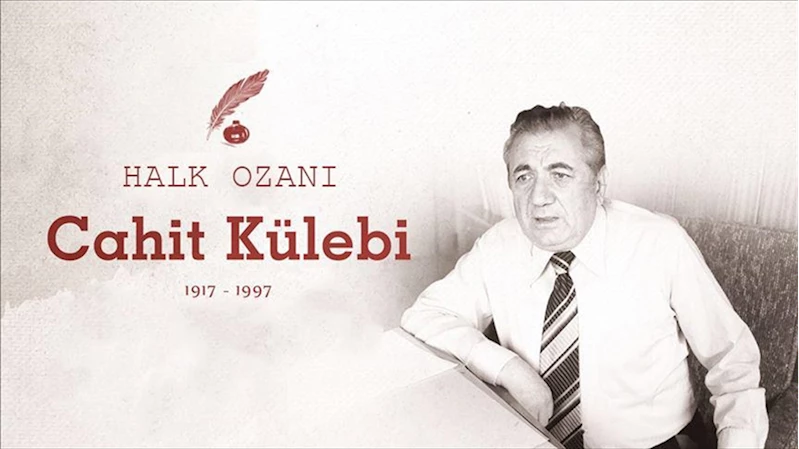 Halk ozanı Cahit Külebi
