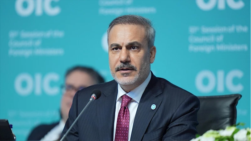 Dışişleri Bakanı Fidan: Zulmün karşısında dimdik durmaya devam edeceğiz